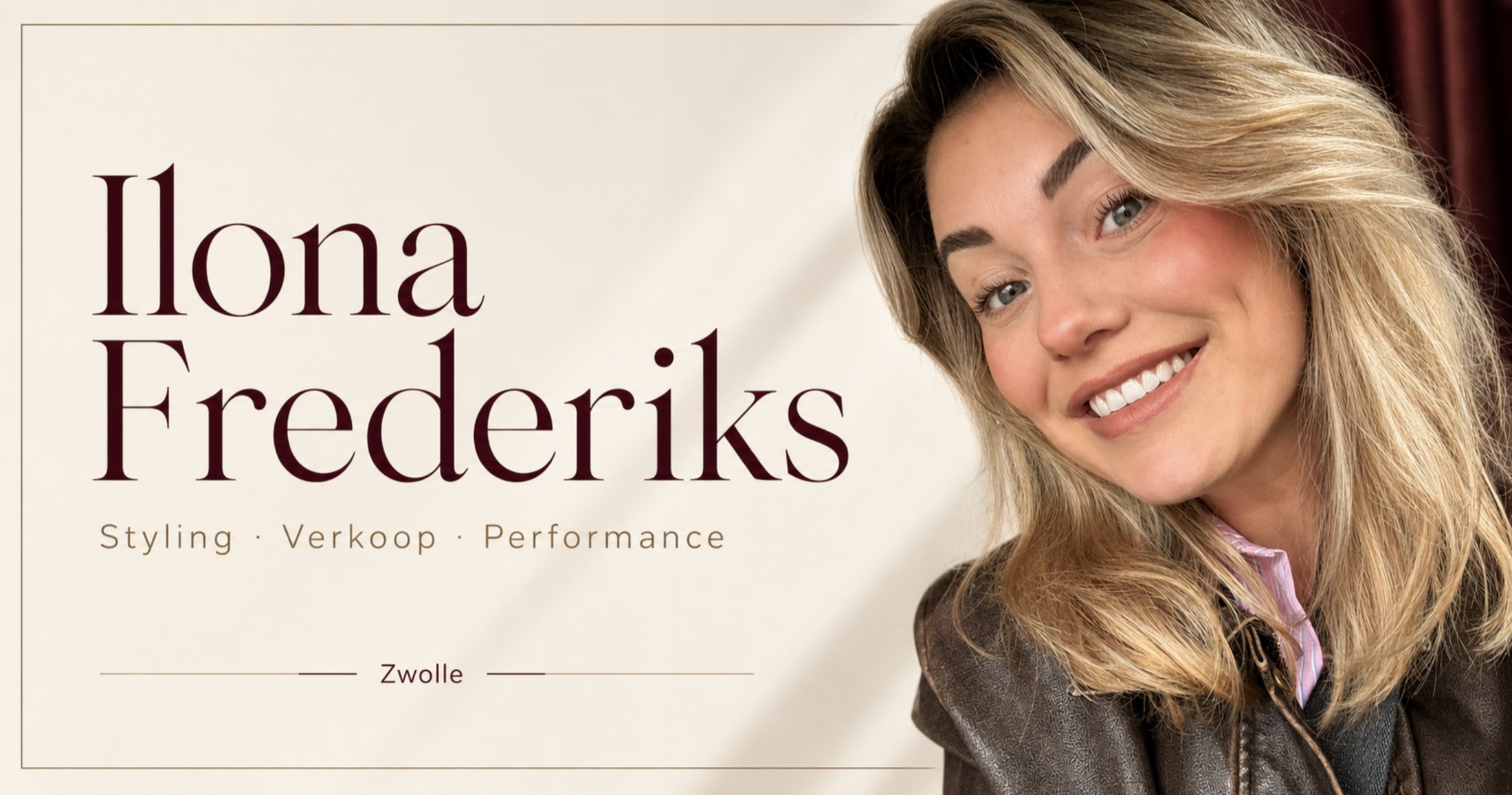 Ilona Frederiks — styling, verkoop en performance in Zwolle